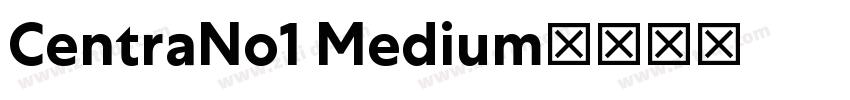 CentraNo1 Medium字体转换